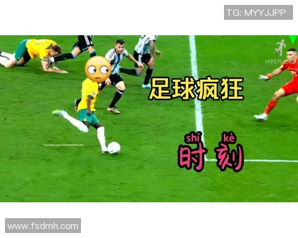 足球明星精彩瞬间合集震撼视频回顾足球场上的传奇时刻